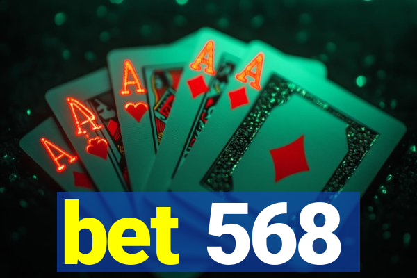 bet 568
